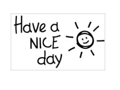 Quote Wall Sticker Have a Nice Day
